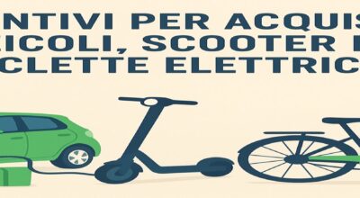 INCENTIVI PER ACQUISTO VEICOLI, SCOOTER E BICICLETTE ELETTRICHE