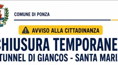 CHIUSURA TEMPORANEA TUNNEL GIANCOS – SANTA MARIA
